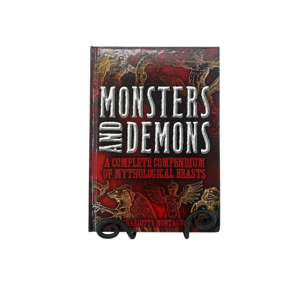 Monsters and Demons Complete Compendium Mythological Beasts Charlotte Montague